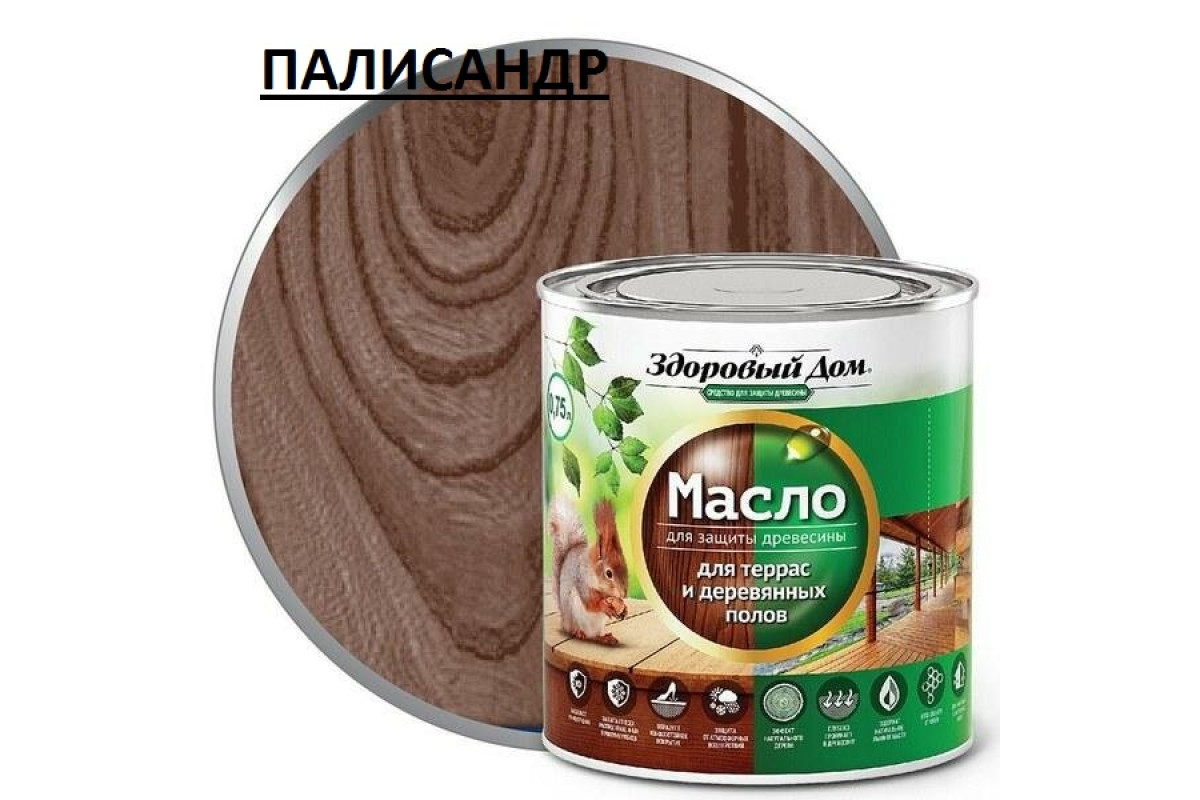 Масло для террас Здоровый Дом 0,75 л.